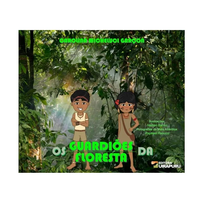 OS GUARDIÕES DA FLORESTA