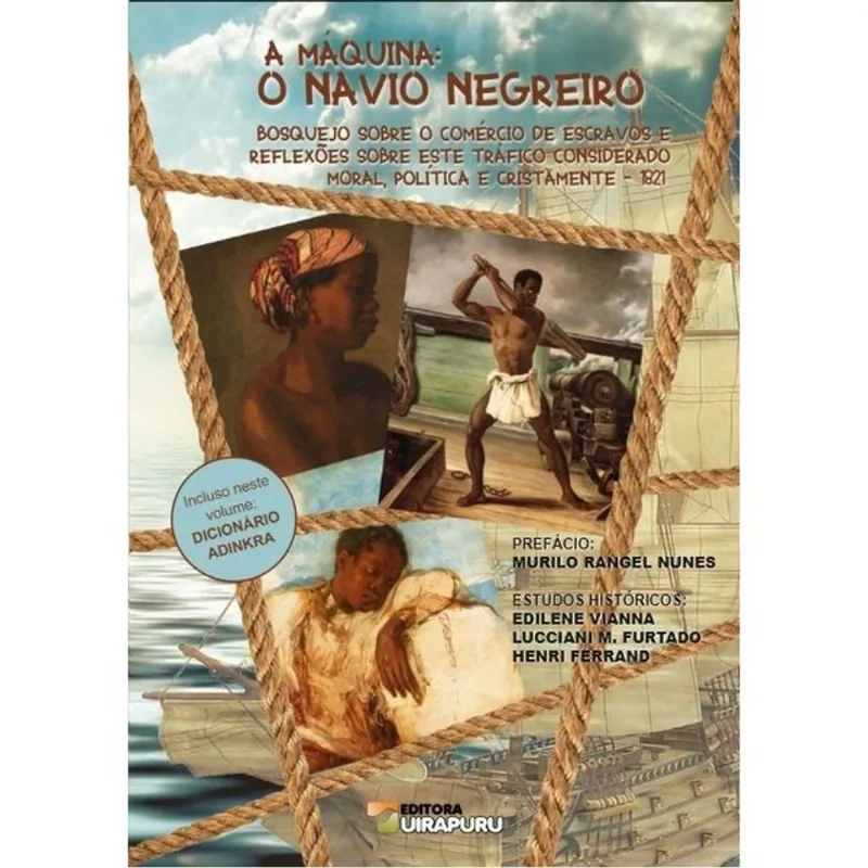 A MÁQUINA - O NAVIO NEGREIRO