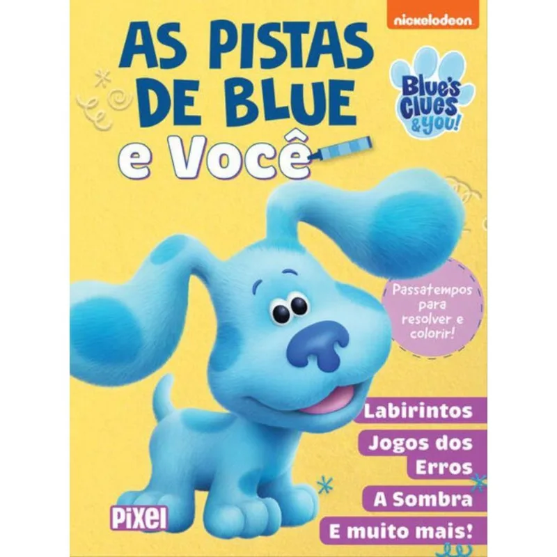 AS PISTAS DE BLUE E VOCÊ