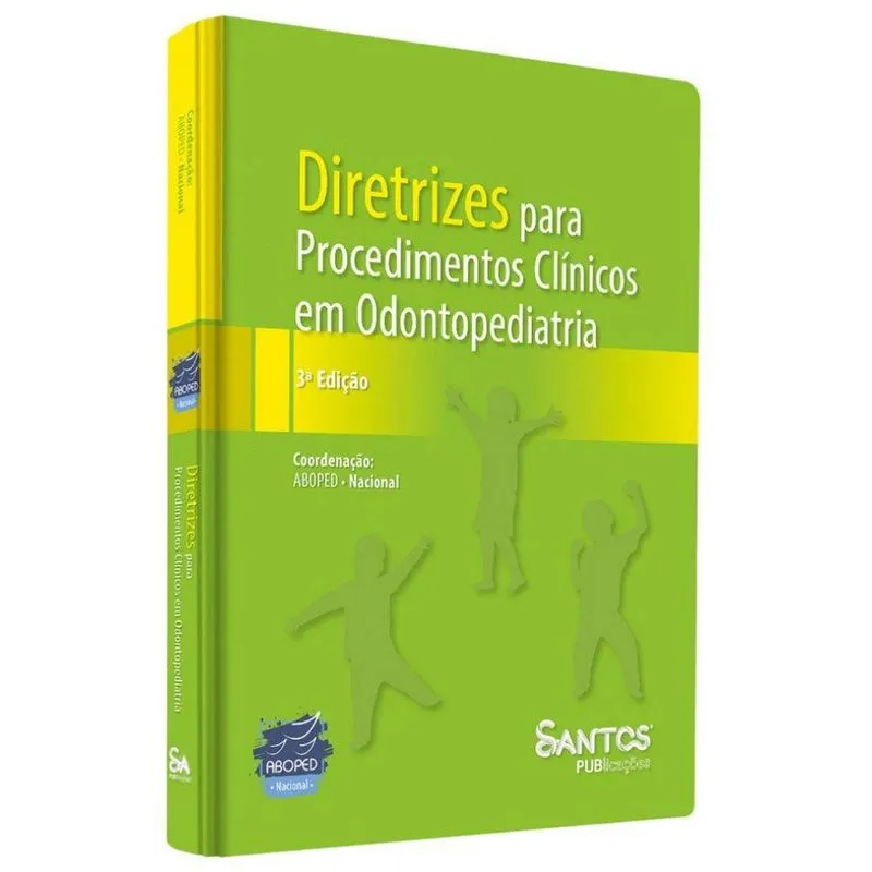 Livro Diretrizes Para Procedimentos Clínicos Em Odontopediatria