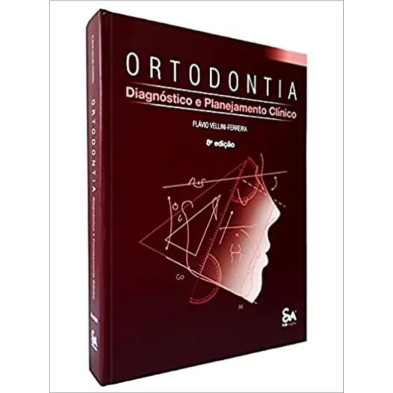 ORTODONTIA - DIAGNÓSTICOS E PLANEJAMENTO CLÍNICO