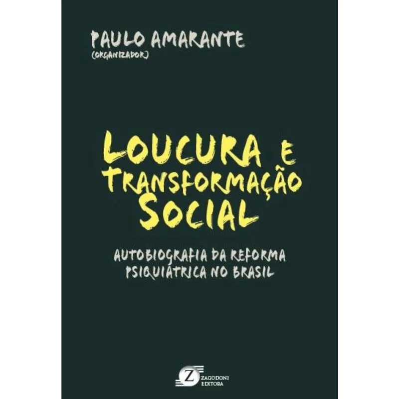 Loucura e transformação social
