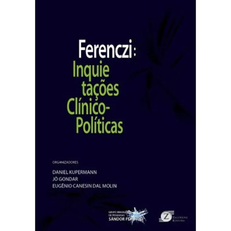 Ferenczi: Inquietações Clínico-políticas