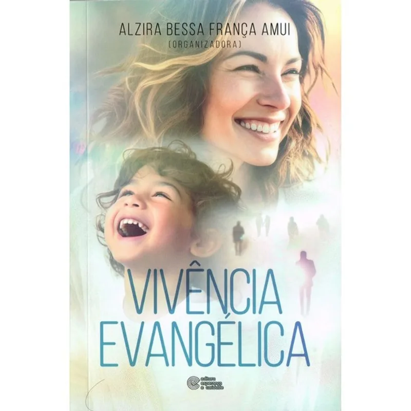 VIVÊNCIA EVANGÉLICA