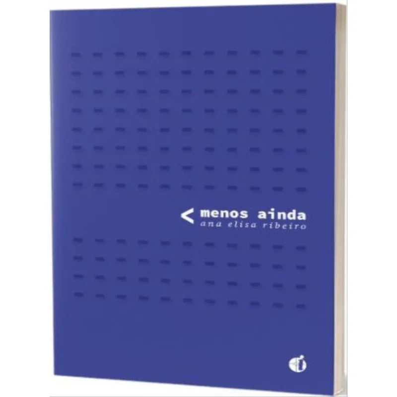 MENOS AINDA