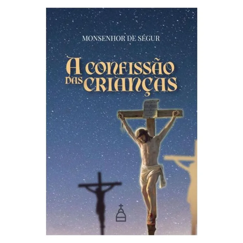 A CONFISSÃO DAS CRIANÇAS