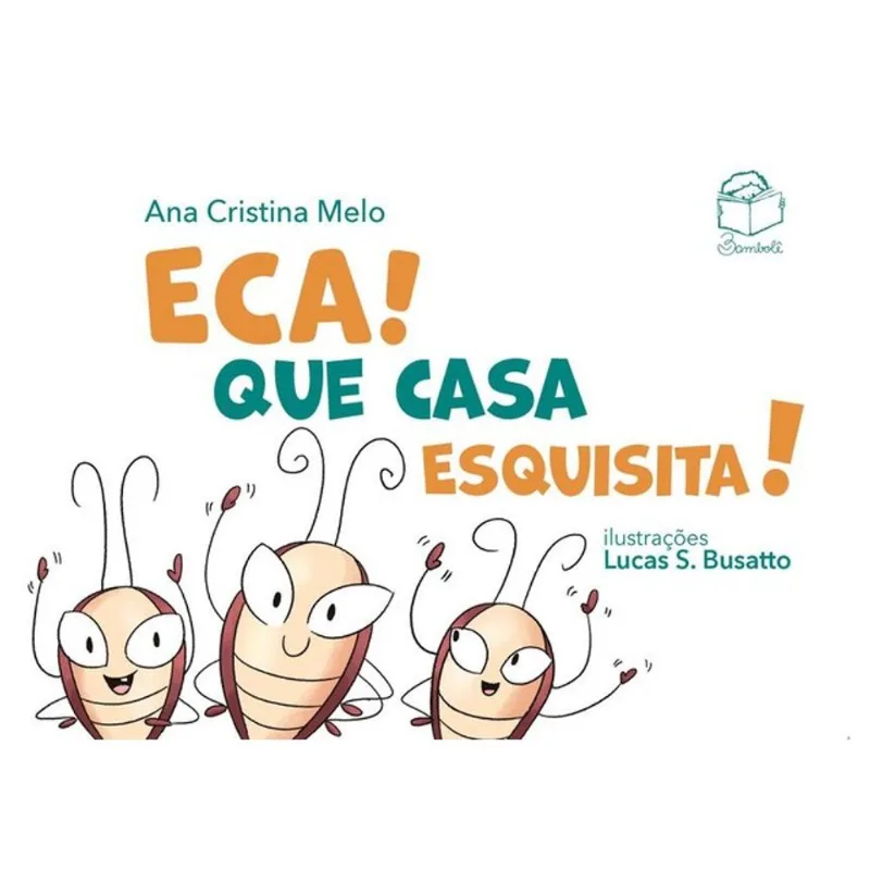 ECA! QUE CASA ESQUISITA!