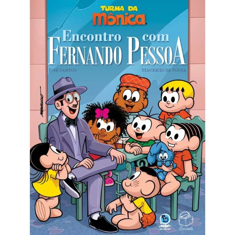 Turma Da Mônica - Encontro Com Fernando Pessoa