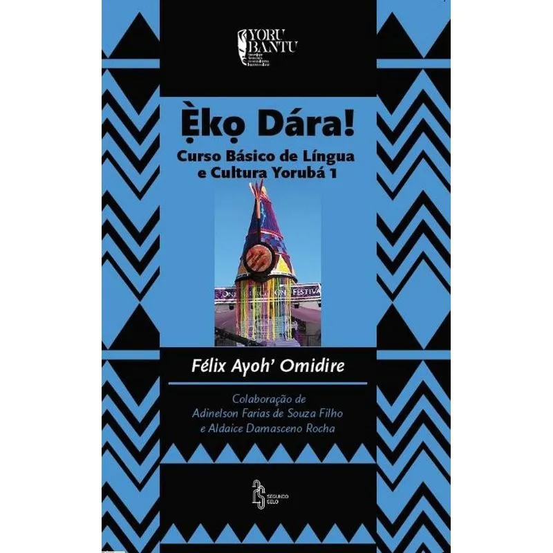 Èko Dára! 1 - curso básico de língua e cultura Yorubá