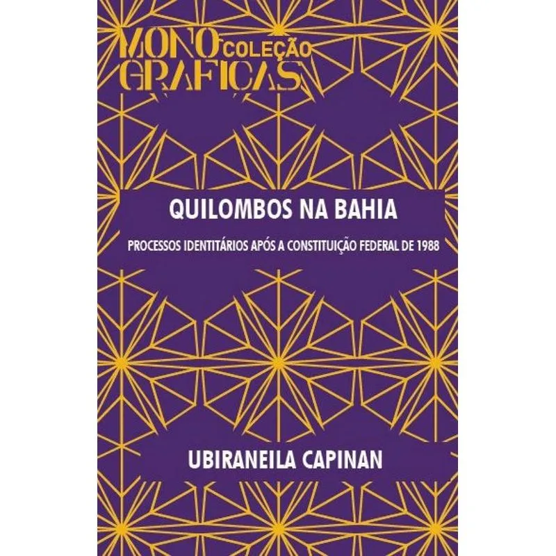 Quilombos na Bahia - processo identitários após a constitu