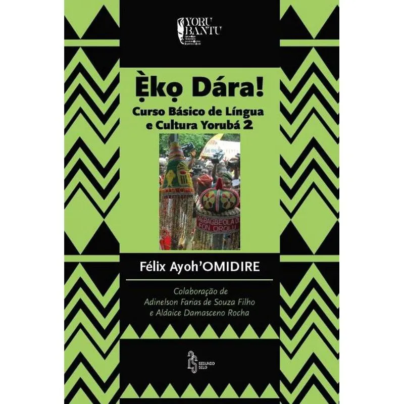 Èko Dára! 2 - curso básico de língua e cultura Yorubá