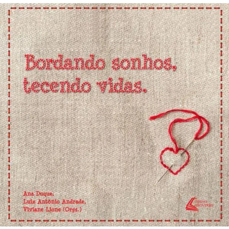 Bordando sonhos tecendo vidas