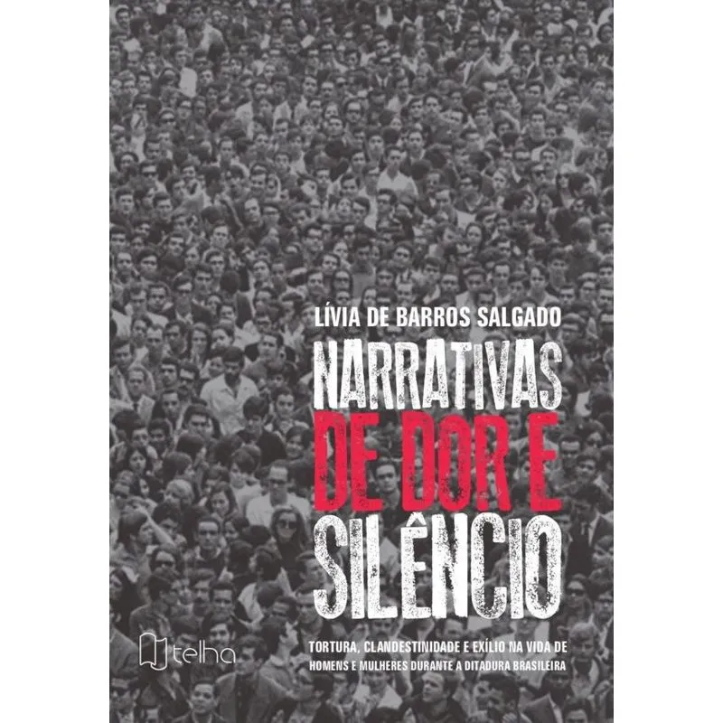 Narrativas de Dor e Silêncio