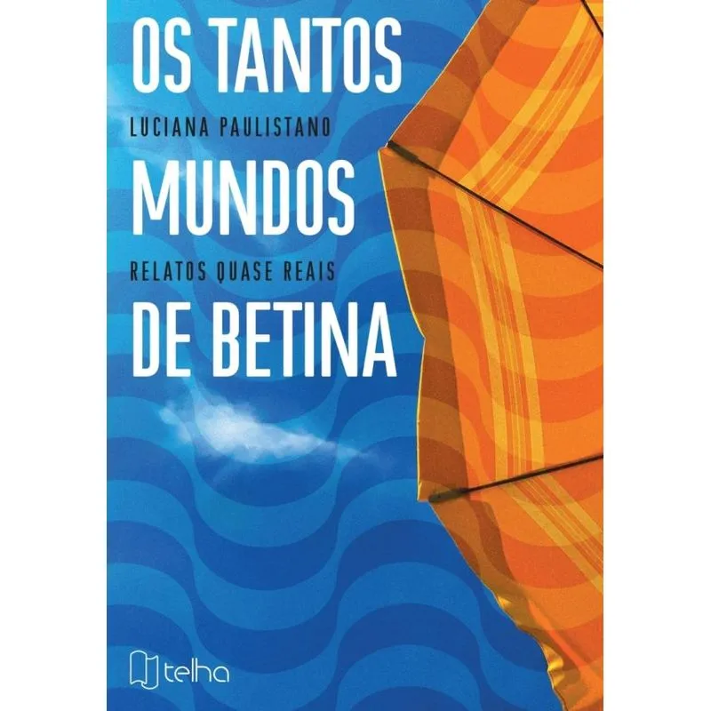 Os tantos mundos de Betina
