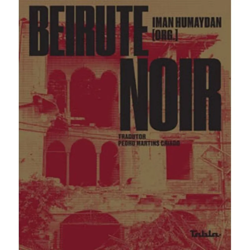 BEIRUTE NOIR