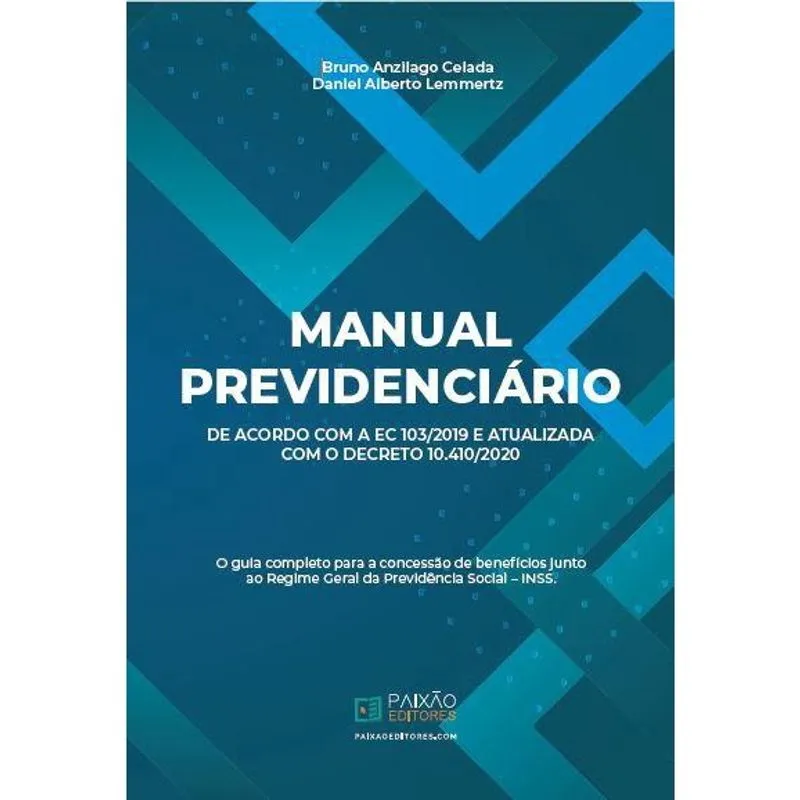 Manual Previdenciário De Acordo com a ECe Atualizada com o Decreto 10.410/2020