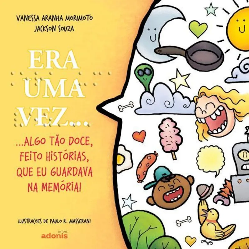 ERA UMA VEZ... VERSÃO EM BRAILLE E FONTE AMPLIADA