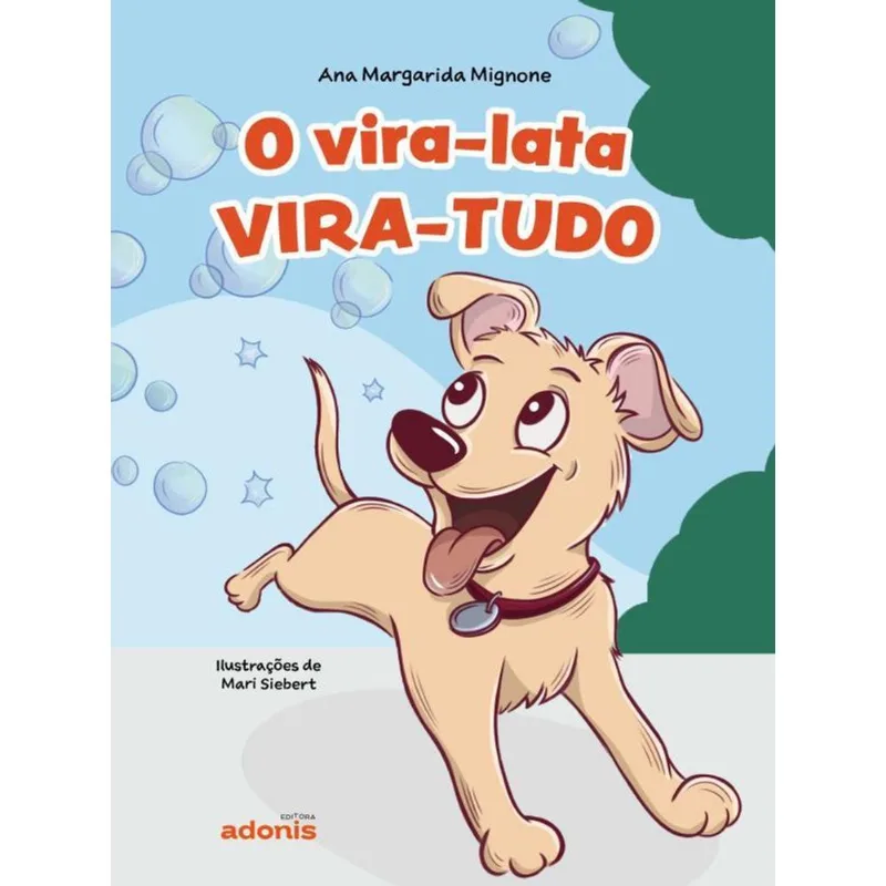 O VIRA-LATA VIRA-TUDO