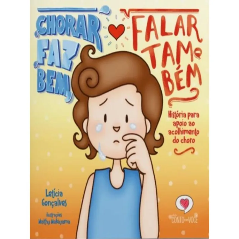 CHORAR FAZ BEM, FALAR TAMBÉM