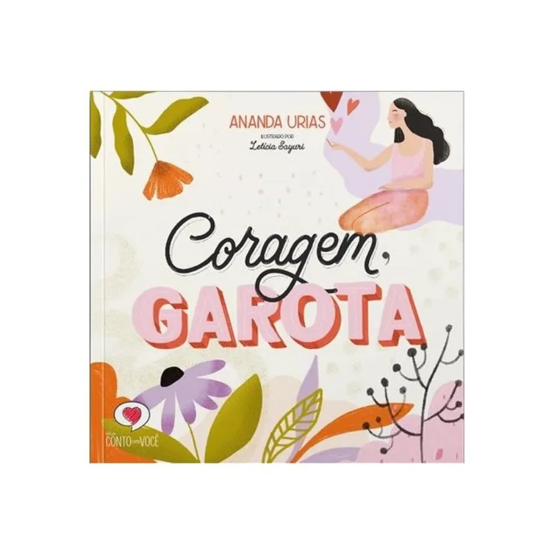 CORAGEM, GAROTA
