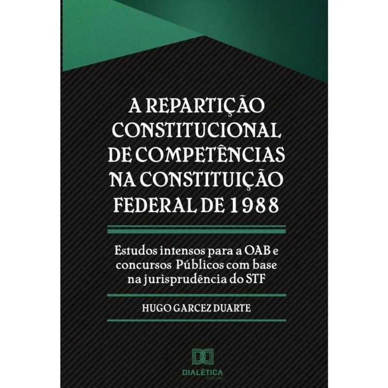 A repartição constitucional de competências na Constituição Federal de 1988 - Português