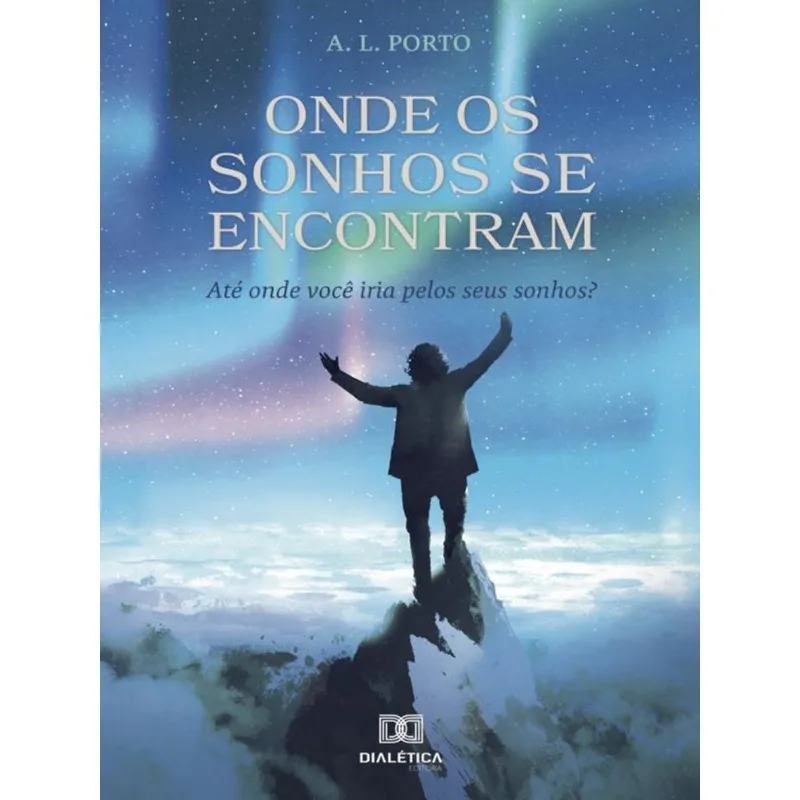 ONDE OS SONHOS SE ENCONTRAM