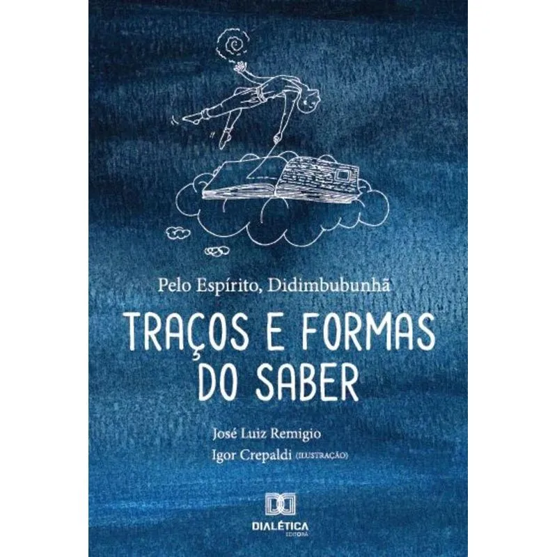 Traços E Formas Do Saber Pelo Espírito, Didimbubunhã