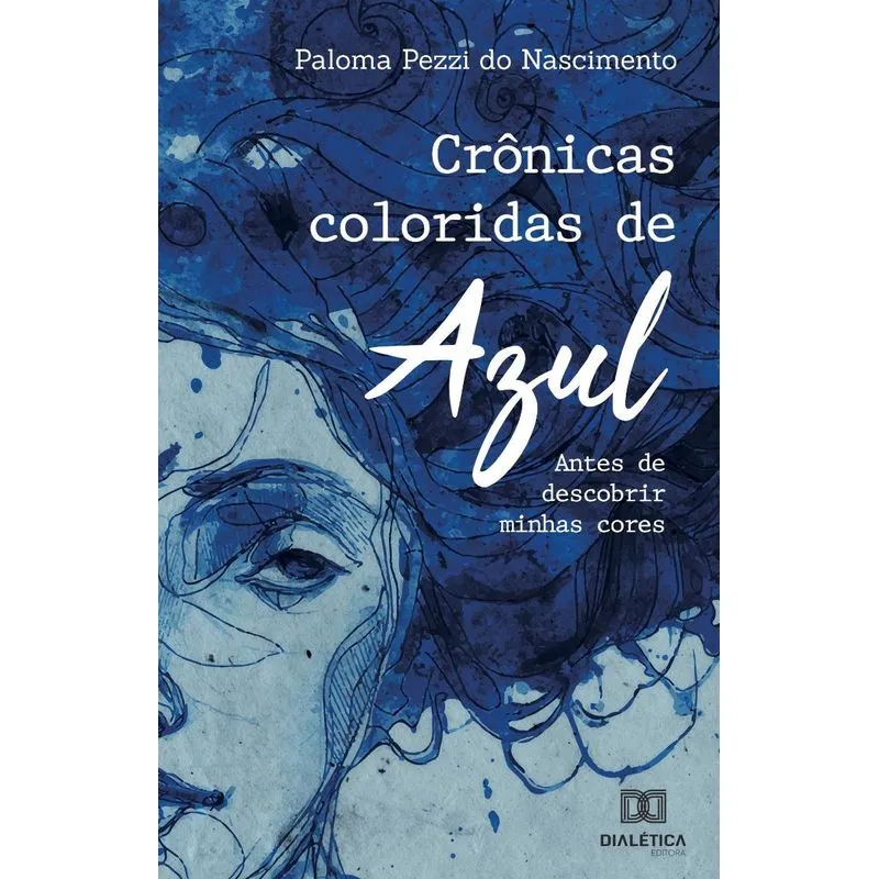 Crônicas coloridas de azul