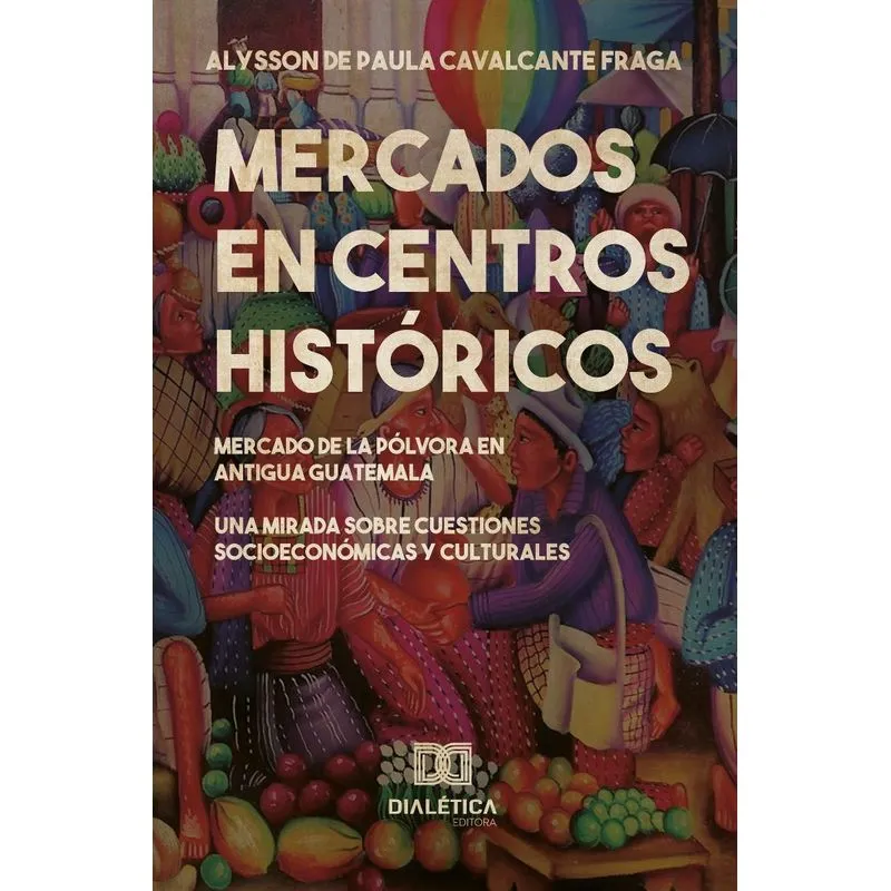 Mercados en centros históricos