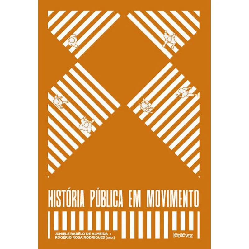 História Pública Em Movimento
