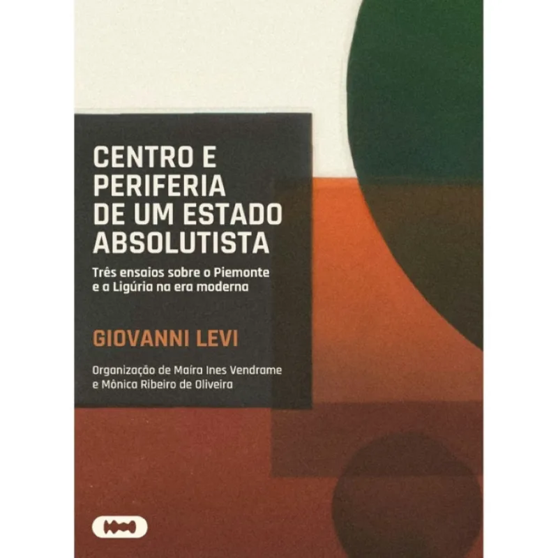 Centro e periferia de um Estado absolutista