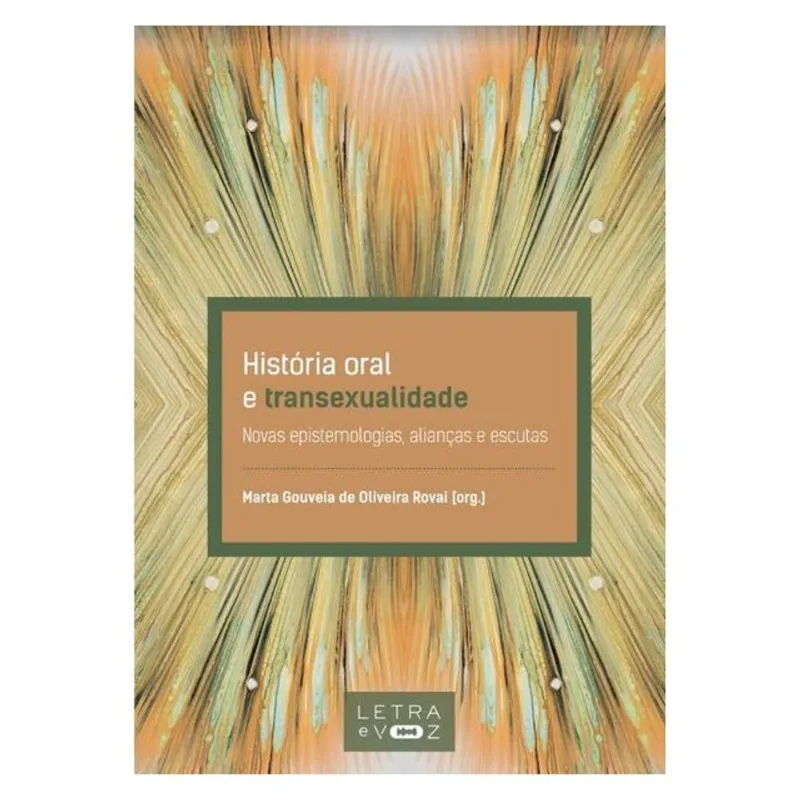 HISTÓRIA ORAL E TRANSEXUALIDADE