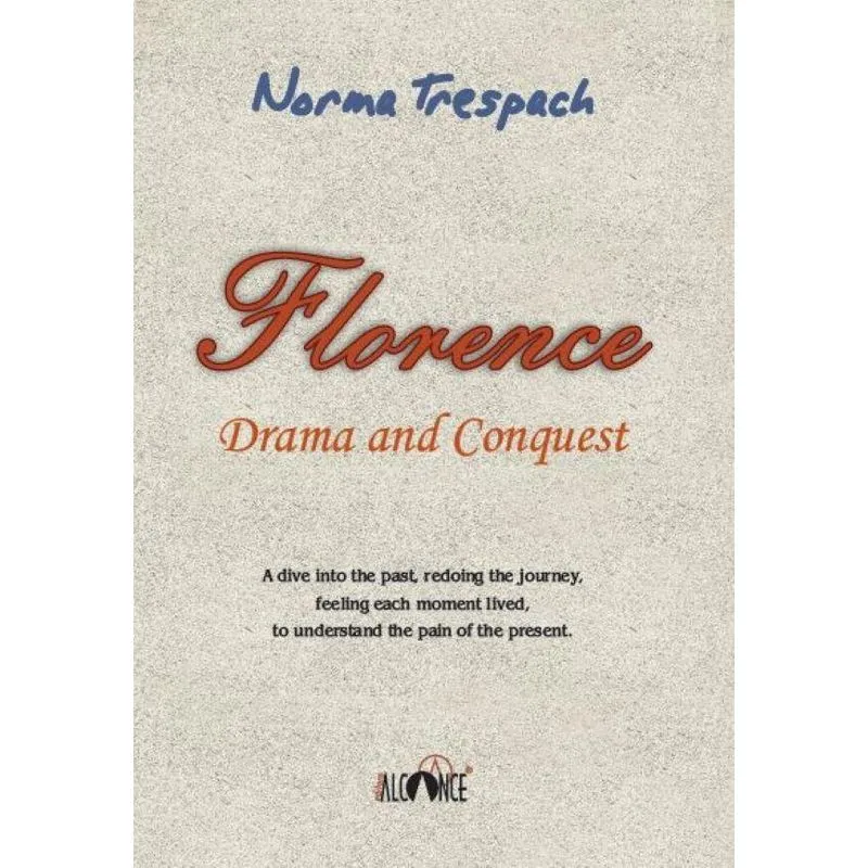 Florence: Drama and conquest