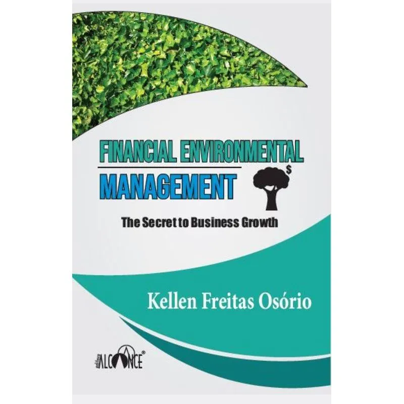 Financial Environmental Management: the secret to growth bu