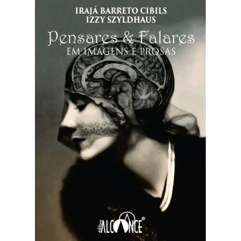 Pensares & Falares: Em Imagens E Prosas