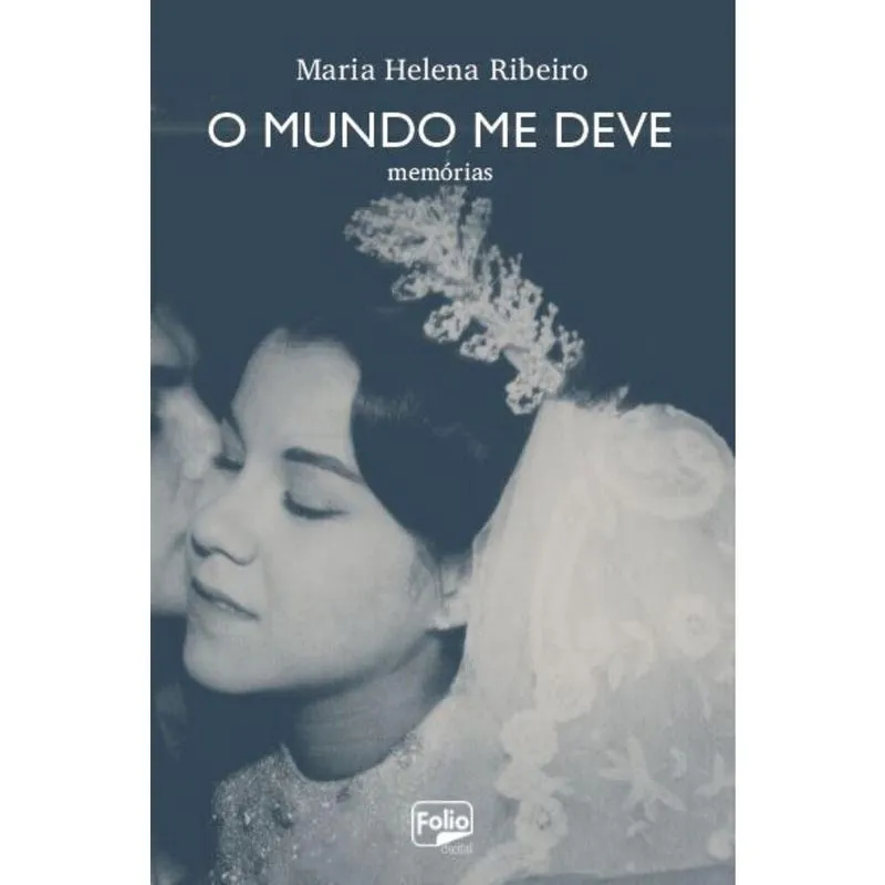 O mundo me deve - Memórias