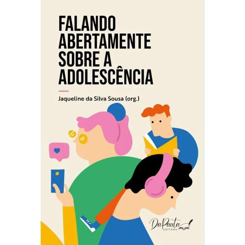 FALANDO ABERTAMENTE SOBRE A ADOLESCÊNCIA