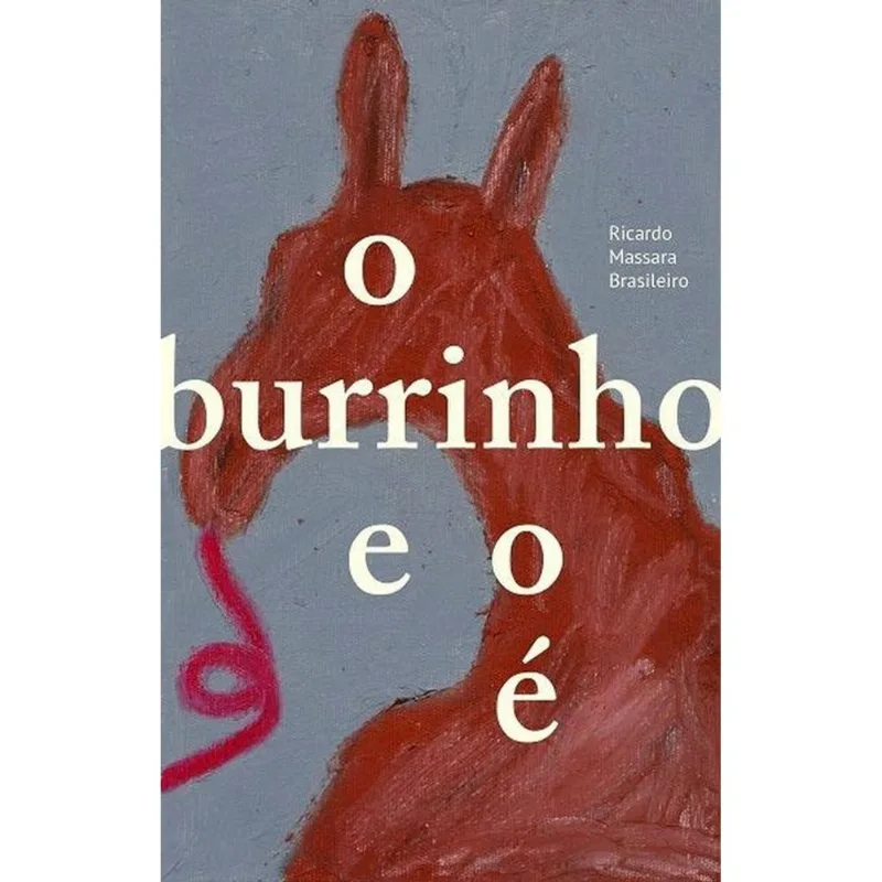 O BURRINHO E O É