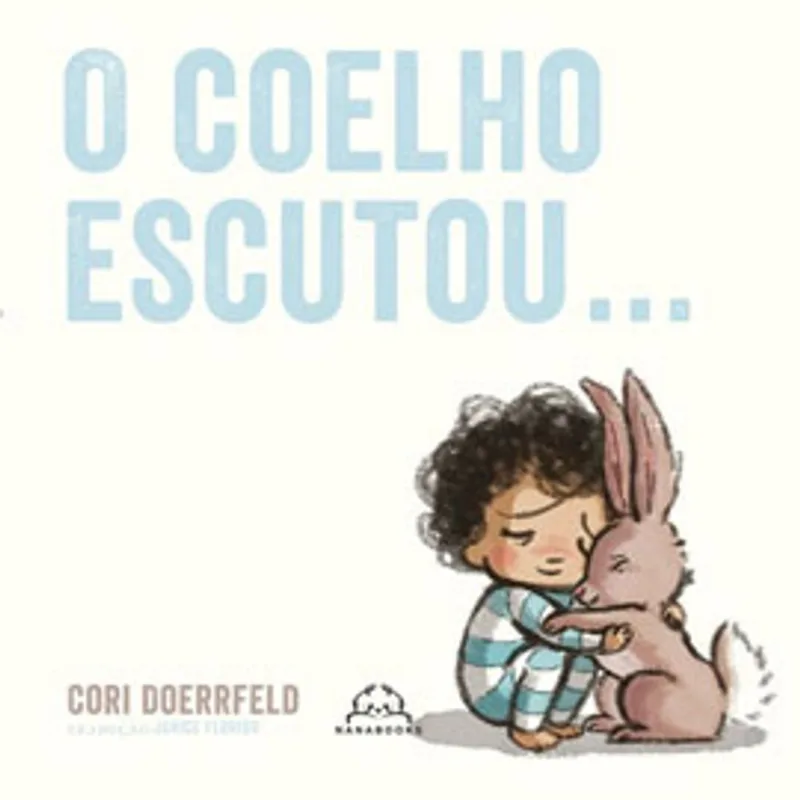 O COELHO ESCUTOU