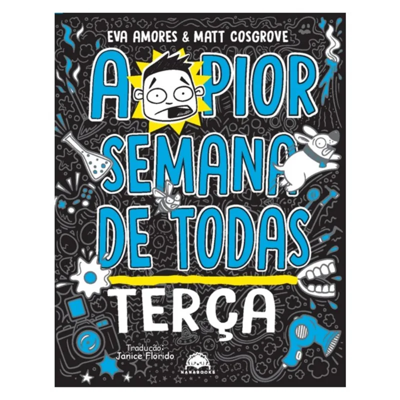A PIOR SEMANA DE TODAS: TERÇA - VOL. 2