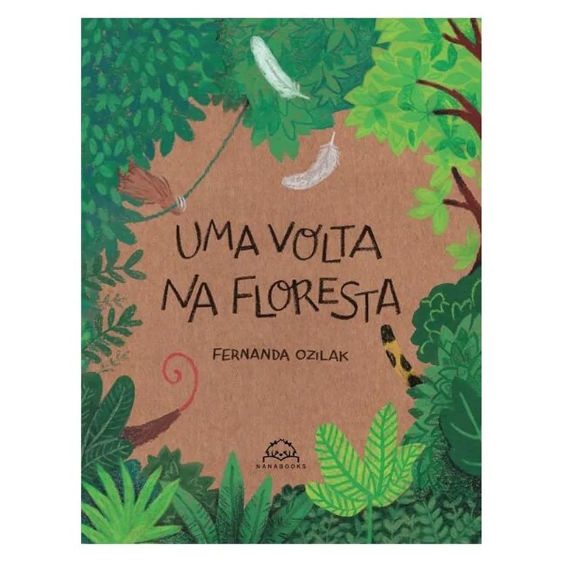UMA VOLTA NA FLORESTA