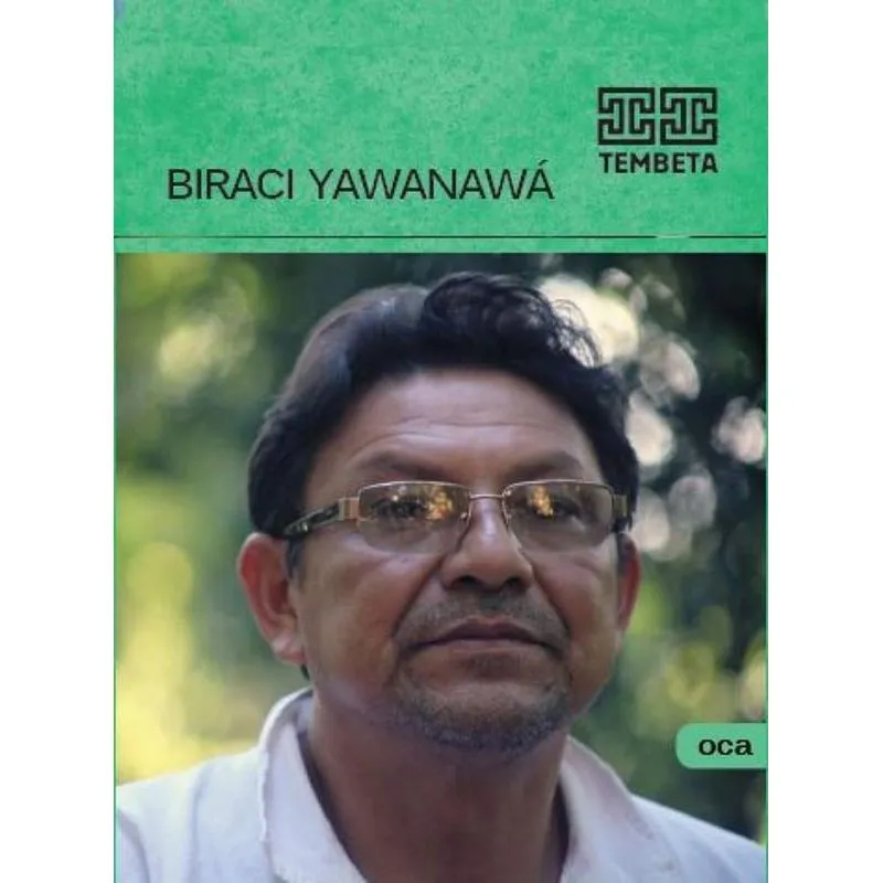 Tembetá - Biraci Yawanawá