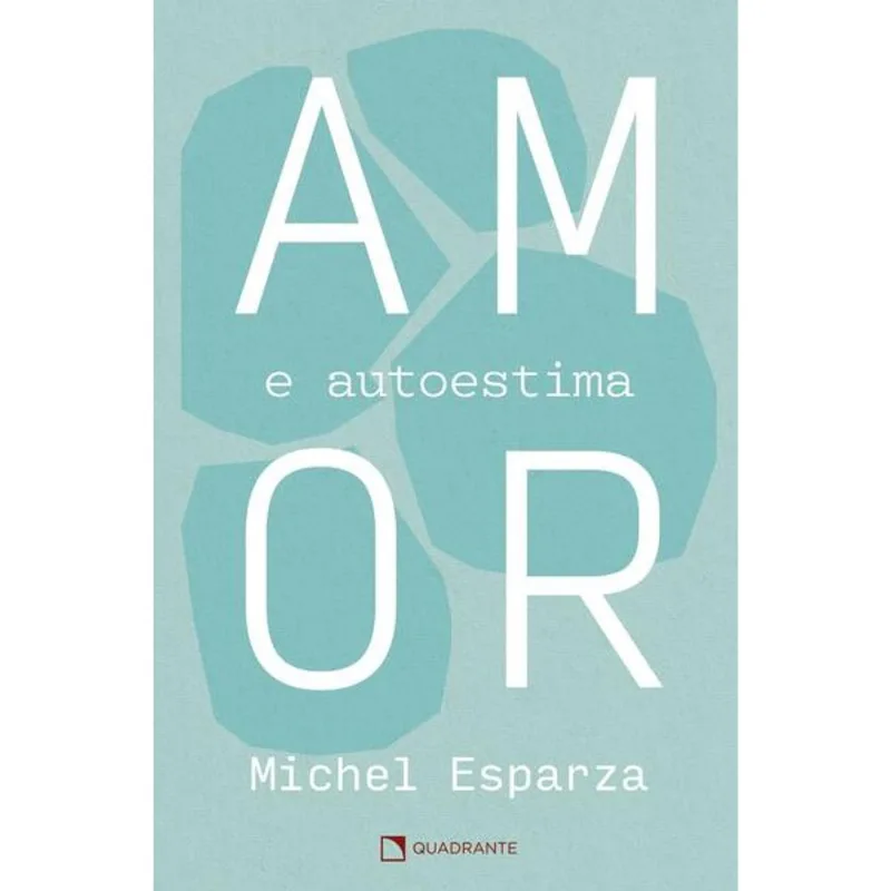AMOR E AUTOESTIMA