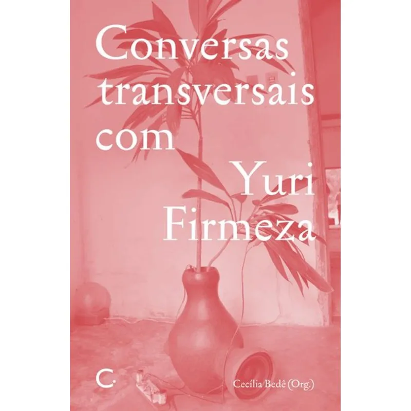 CONVERSAS TRANSVERSAIS COM YURI FIRMEZA