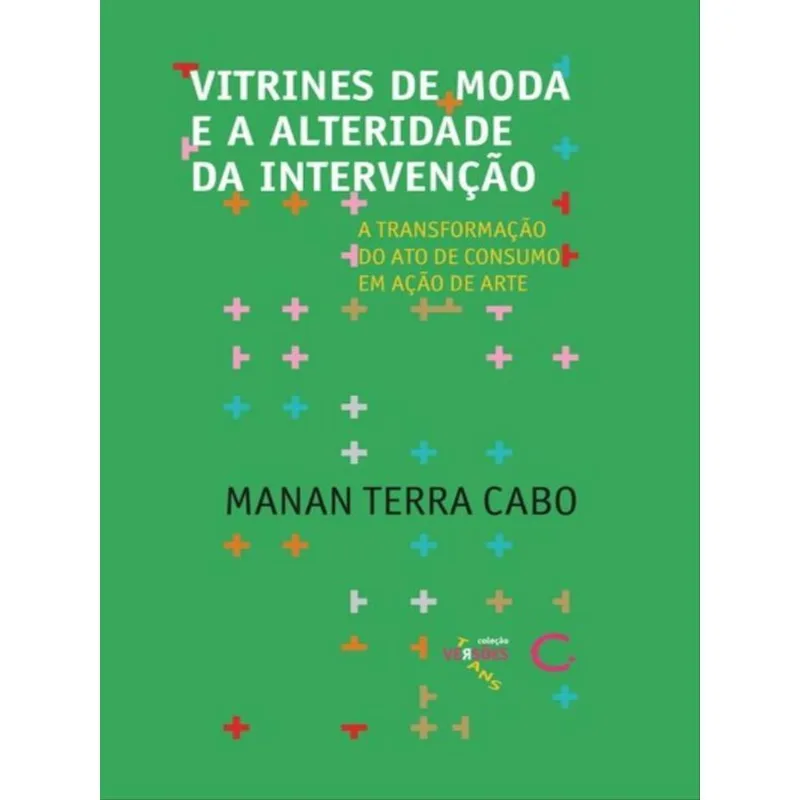 VITRINES DE MODA E A ALTERIDADE DA INTERVENÇÃO