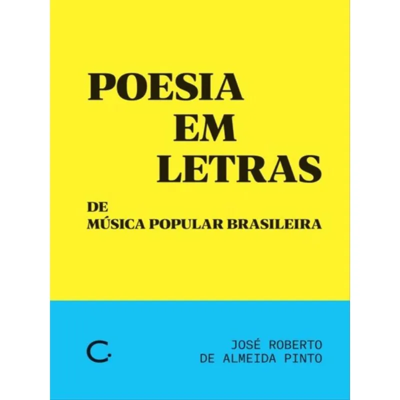 POESIA EM LETRAS DE MÚSICA POPULAR BRASILEIRA