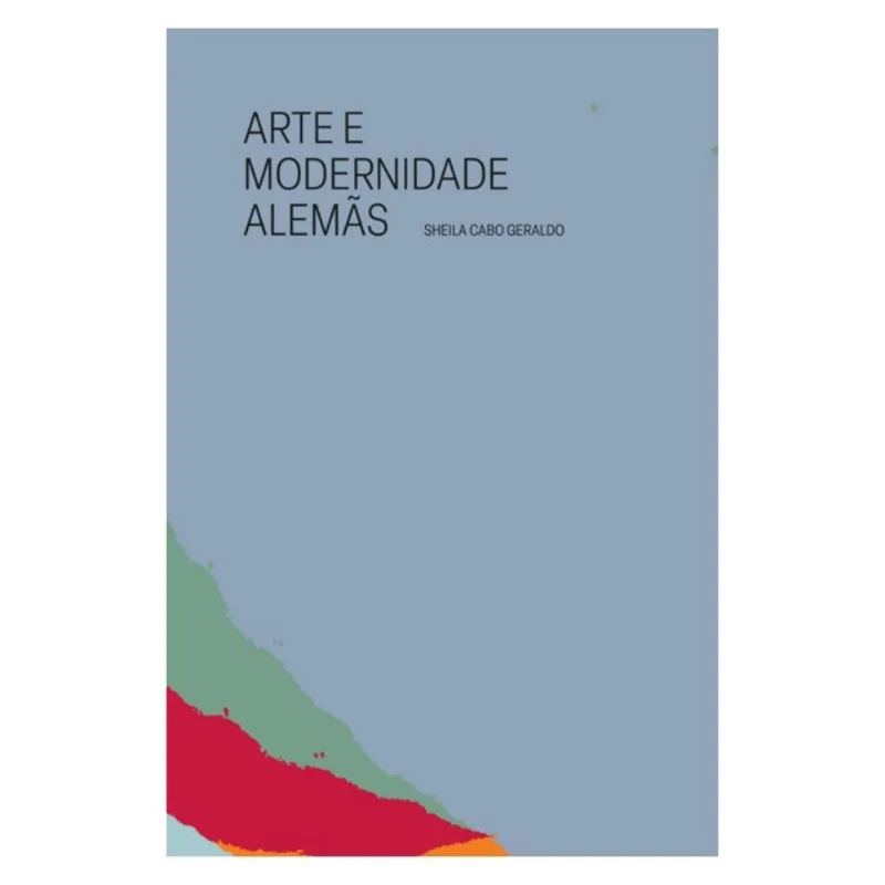 ARTE E MODERNIDADE ALEMÃS
