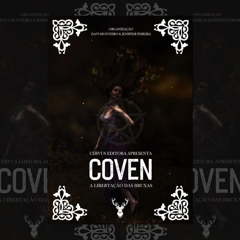 Coven, a Libertação das Bruxas