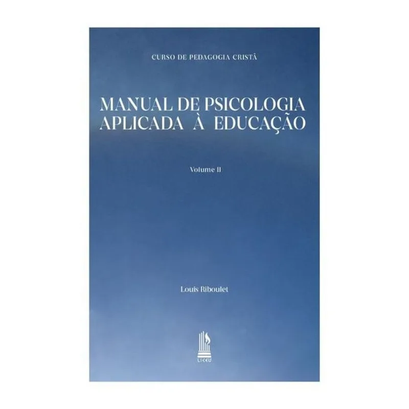 MANUAL DE PSICOLOGIA APLICADA À EDUCAÇÃO - VOLUME II