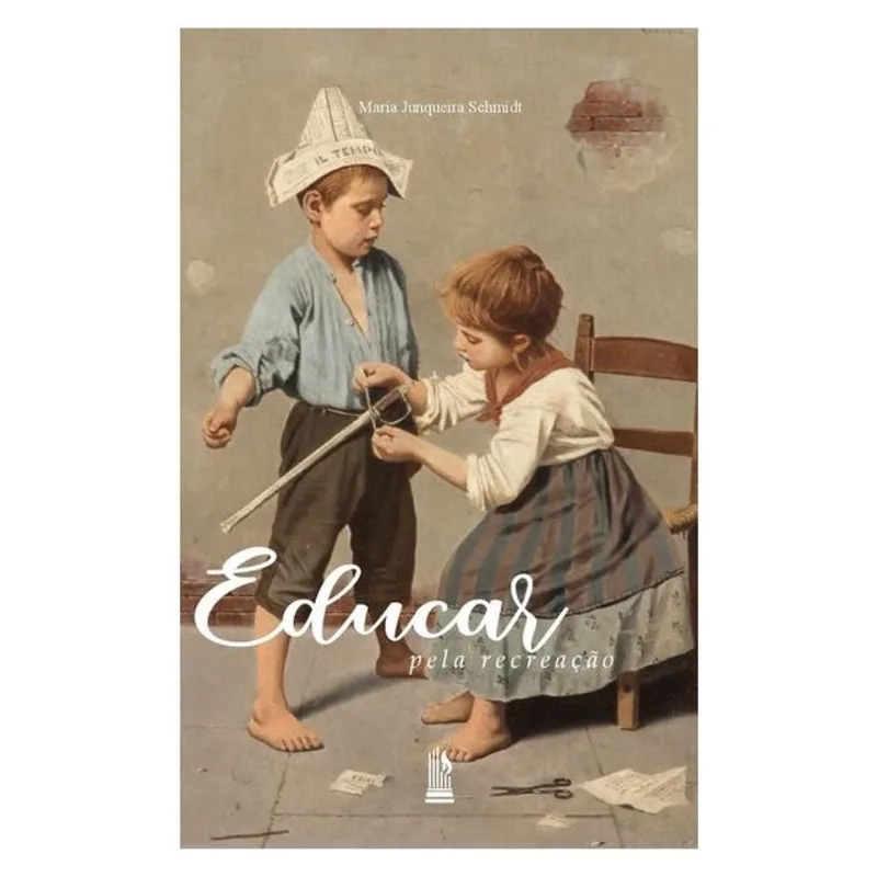 EDUCAR PELA RECREAÇÃO